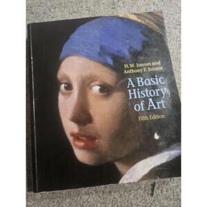 A Basic History of Art by H.W. Janson and Anthony F. Janson, Fifth Edition